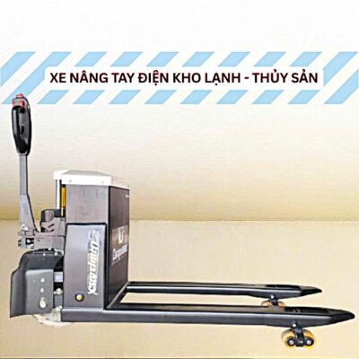 Xe nâng tay điện cho kho lạnh, thủy sản